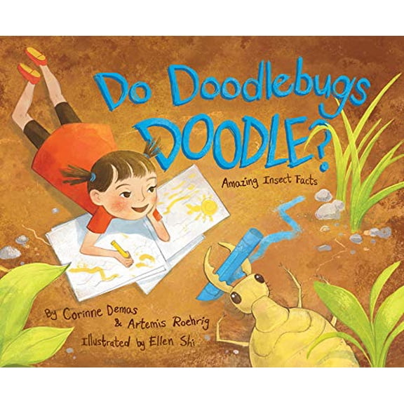 Pre-Owned Do Doodlebugs Doodle?: Amazing Insect Facts (Hardcover) 1943978352 9781943978359