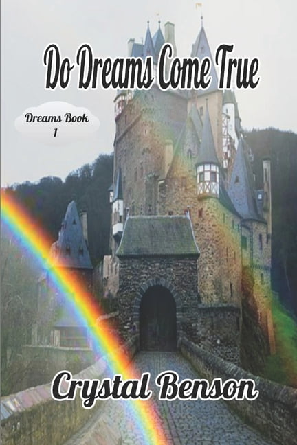 Do Dreams Come True - eBook