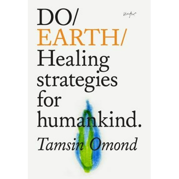 Pre-Owned Do Earth: Healing Strategies for Humankind. (Paperback) 1914168003 9781914168000