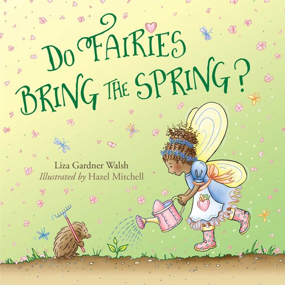 Do Fairies Bring the Spring?, (Hardcover)