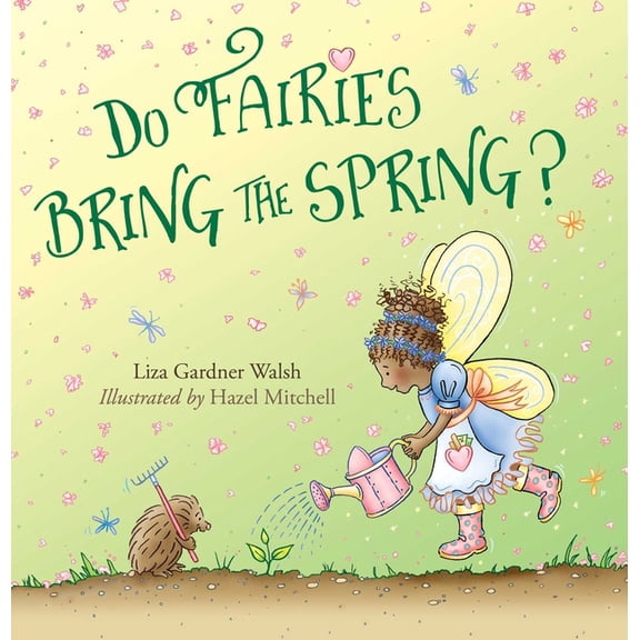 Do Fairies Bring the Spring?, (Hardcover)
