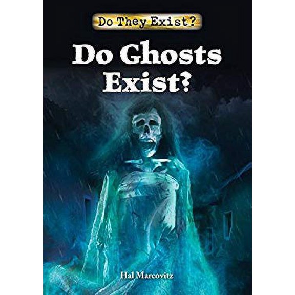 Pre-Owned Do Ghosts Exist? 9781601528568 Used
