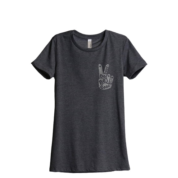 Do Good. Be Good. Women's Fashion Relaxed T-Shirt Tee Charcoal Gray Medium