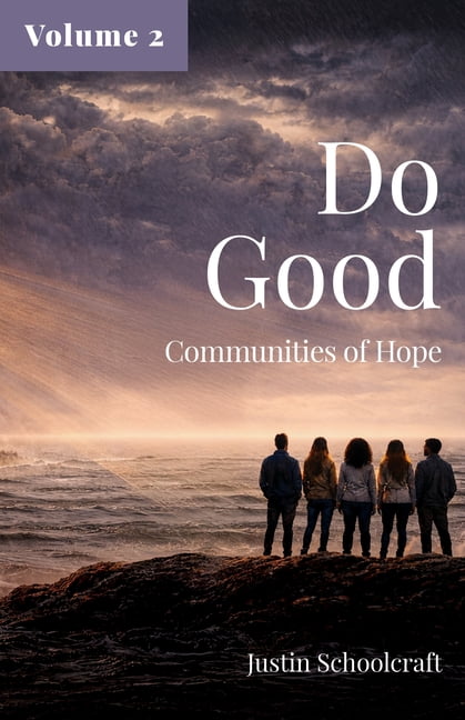 Do Good: Communities of Hope (Book Two), (Paperback)