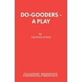 thumbnail image 1 of Do-Gooders - A Play, (Paperback), 1 of 1