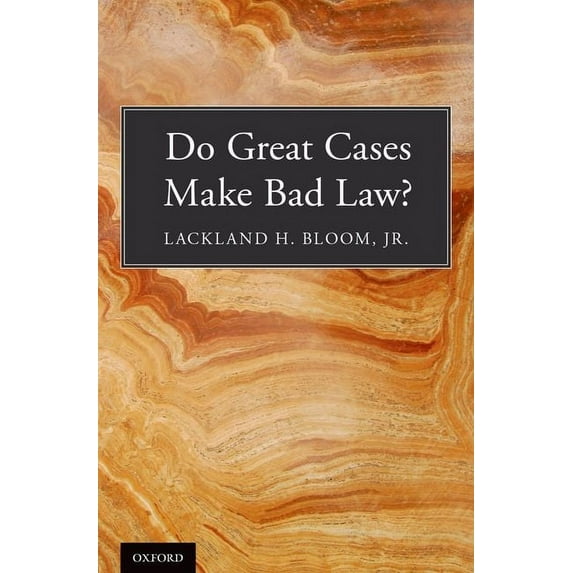 Do Great Cases Make Bad Law?, (Hardcover)
