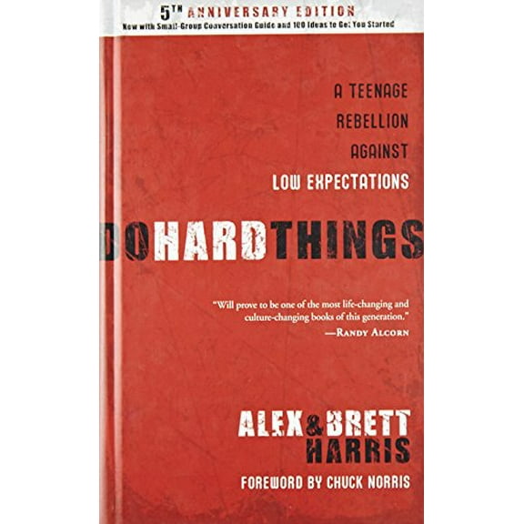Pre-Owned Do Hard Things: A Teenage Rebellion Against Low Expectations (Hardcover) 1601421125 9781601421128