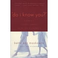 thumbnail image 1 of Pre-Owned Do I Know You?: A Family's Journey Through Aging and Alzheimer's (Paperback) 1589790707 9781589790704, 1 of 1