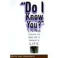 thumbnail image 1 of Pre-Owned Do I Know You? : Living Through the End of a Parent's Life 9781568362106 Used, 1 of 1
