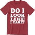 thumbnail image 1 of Do I Look Like I Care - Funny Sarcastic Rude Attitude Men's T-Shirt, 1 of 4