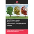 thumbnail image 1 of Do ICM à doença de Alzheimer: análise classificativa e preditiva com 3D-CNN (Paperback), 1 of 1