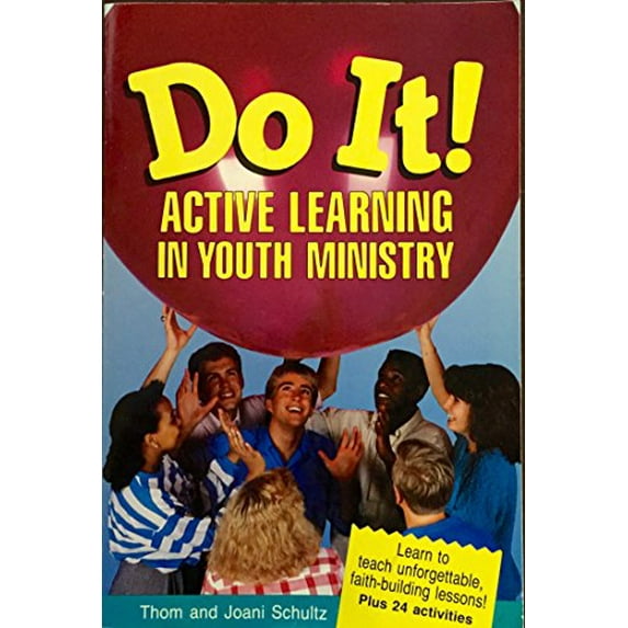 Pre-Owned Do It!: Active Learning in Youth Ministry (Paperback) 0931529948 9780931529948