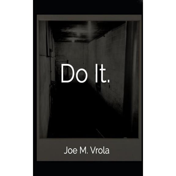 Do It.: Do It. (Paperback)