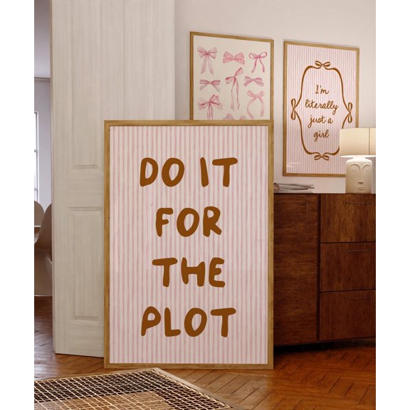 Do It For The Plot Coquette Reading Room Readers Bookish Decor, Unframed Paper Poster 8x10in
