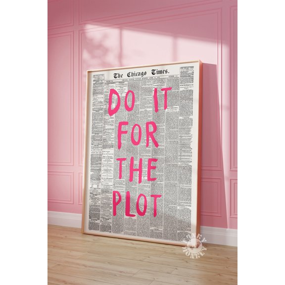 Do It For The Plot Retro Newspaper Pink Wall Art, Unframed Paper Print Size 24x36