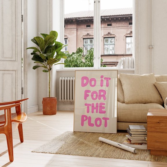 Do It For The Plot Retro Typography Decor Wall Art