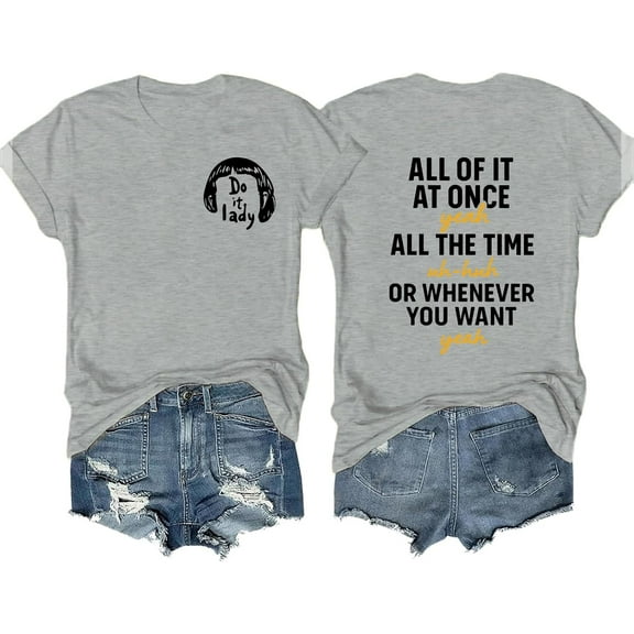 Do It Lady Shirt Do It Lady Tee Funny T-Shirt