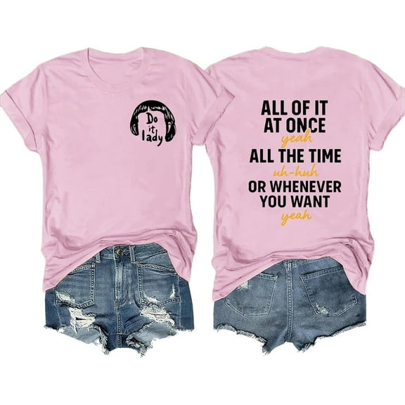 Do It Lady Shirt Do It Lady Tee Funny T-Shirt