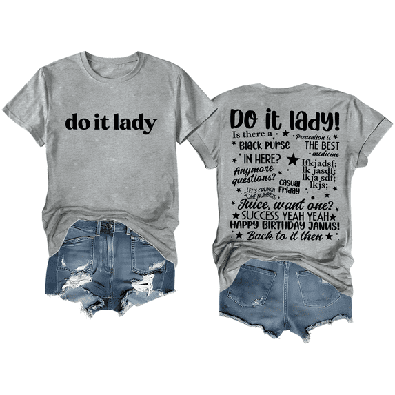Do It Lady Shirt Women Men Tee
