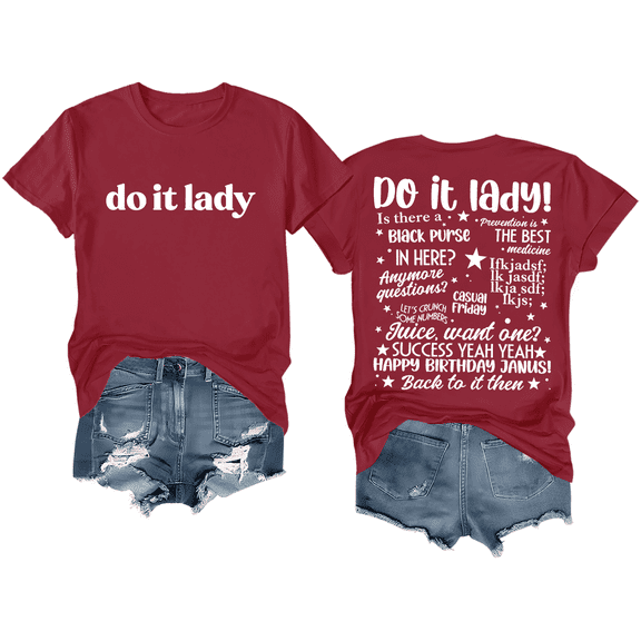 Do It Lady Shirt Women Men Tee