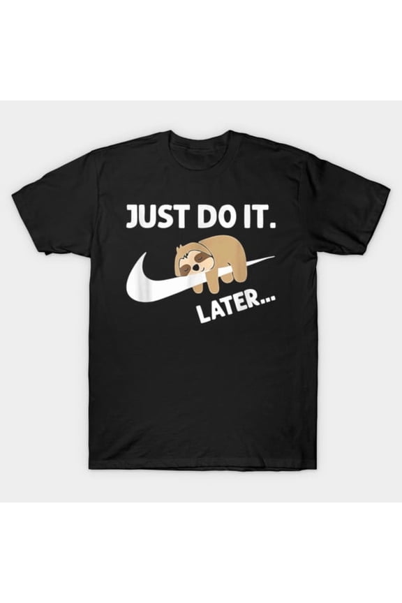 Do It Later Funny Sleepy Sloth For Lazy Sloth Lover Retro Animal Graphic G1237 T-Shirt, for men and women, Up to Size 5XL