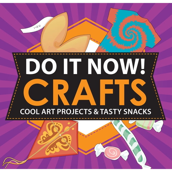 Pre-Owned Do It Now! Crafts : Cool Art Projects & Tasty Snacks (Paperback)