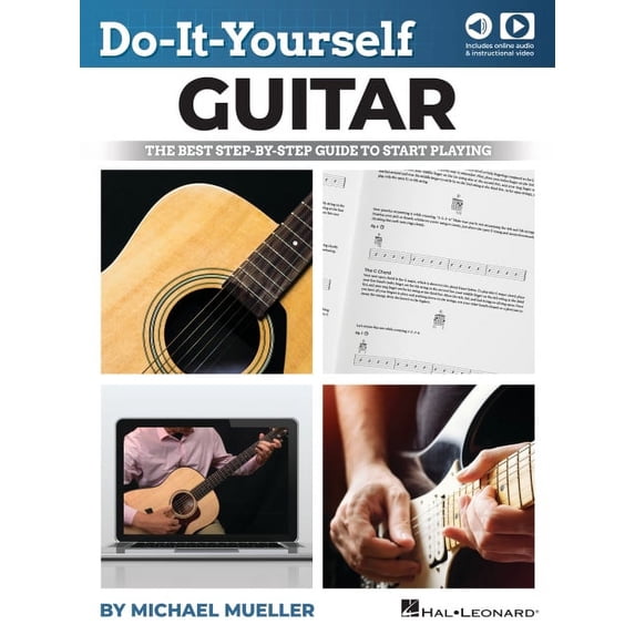 Do-It-Yourself Guitar: The Best Step-By-Step Guide to Start Playing by Michael Mueller and Including Online Video and Au, (Paperback)