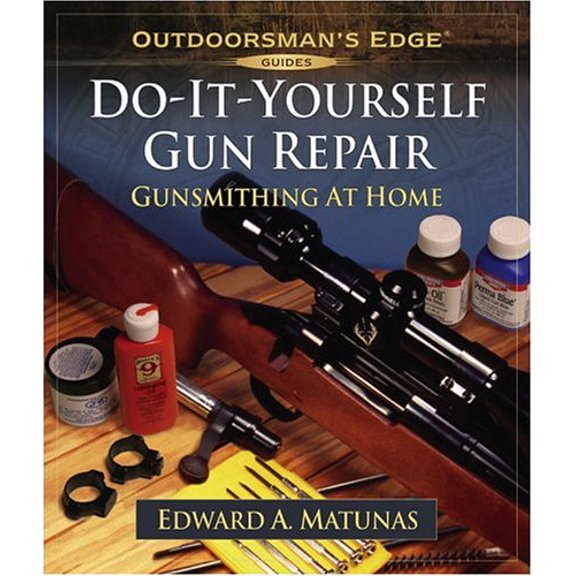 Pre-Owned Do-It-Yourself Gun Repair: Gunsmithing at Home (Paperback) 158011203X 9781580112031