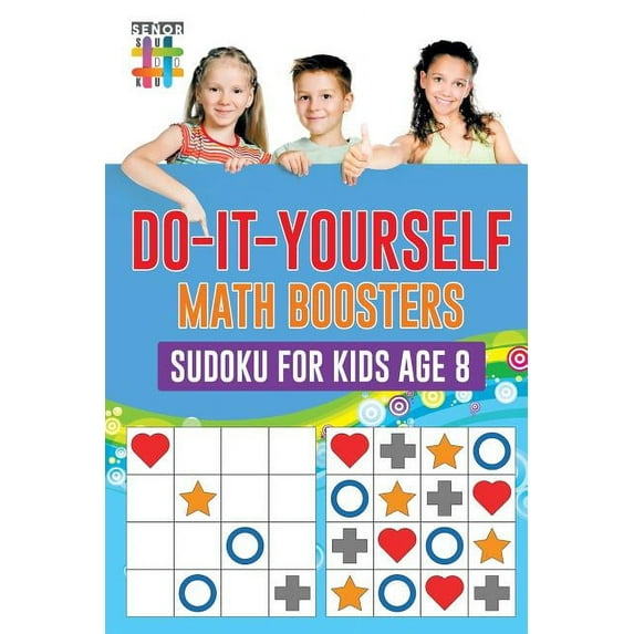 Do-It-Yourself Math Boosters Sudoku for Kids Age 8 (Paperback)