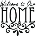 thumbnail image 1 of Do It Yourself Wall Decal Sticker A Welcome To Our Home Living Room 20x20", 1 of 1