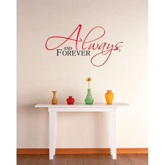 Do It Yourself Wall Decal Sticker Always Forever Quote Bedroom Bathroom Living Room Mural 30 X46"