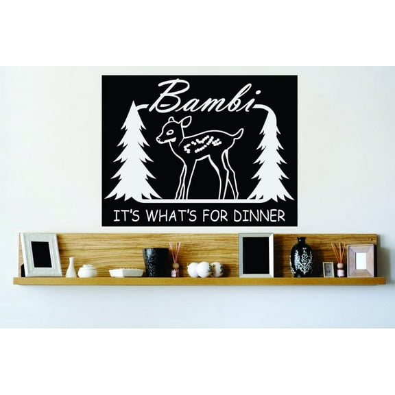 Do It Yourself Wall Decal Sticker Bambi Its Whats For Dinner Christmas Hunting Quote Decor Mural 16x20"
