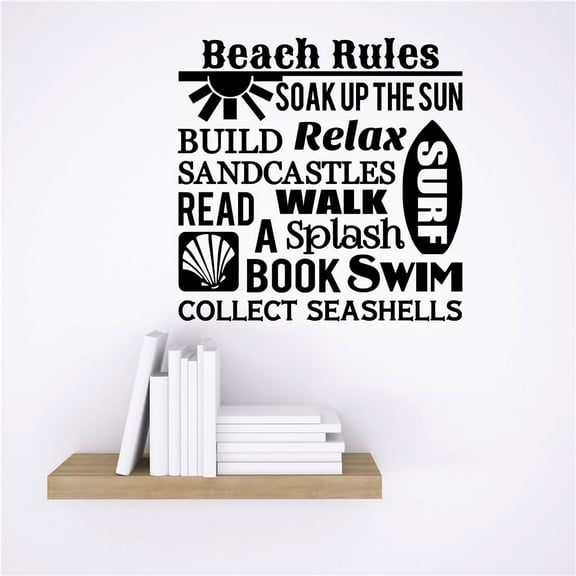 Do It Yourself Wall Decal Sticker Beach Rules Soak Up The Sun Build Sand Castles Quote Design Mural 18x18"