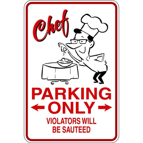 Do It Yourself Wall Decal Sticker Chef  Parking Signs  Size: 9 X 18 "
