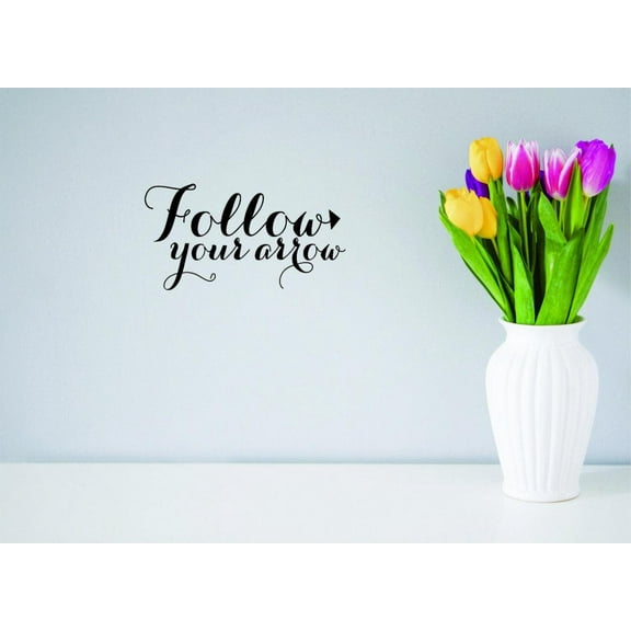 Do It Yourself Wall Decal Sticker Follow Your Arrow Inspirational Life Quote Self Esteem Home Decor 20 X40"