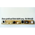 thumbnail image 1 of Do It Yourself Wall Decal Sticker Grove Giveth And Gates Taketh Away. Bob Metcalfe 8x22, 1 of 1