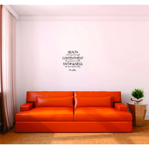 Do It Yourself Wall Decal Sticker Health Is The Greatest Gift, Contentment The Greatest Wealth, Faithfulness The Best Relationship. Buddha 18x18"