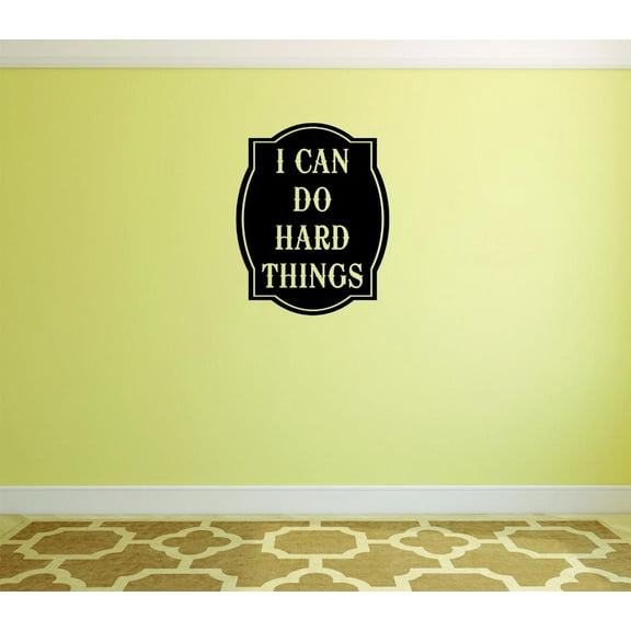Do It Yourself Wall Decal Sticker I Can Do Hard Things Quote Home Decor 20x40"