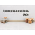 thumbnail image 1 of Do It Yourself Wall Decal Sticker If You Can Count Your Money, You Don't Have A Billion Dollars. J. Paul Getty Quote 6x40", 1 of 1
