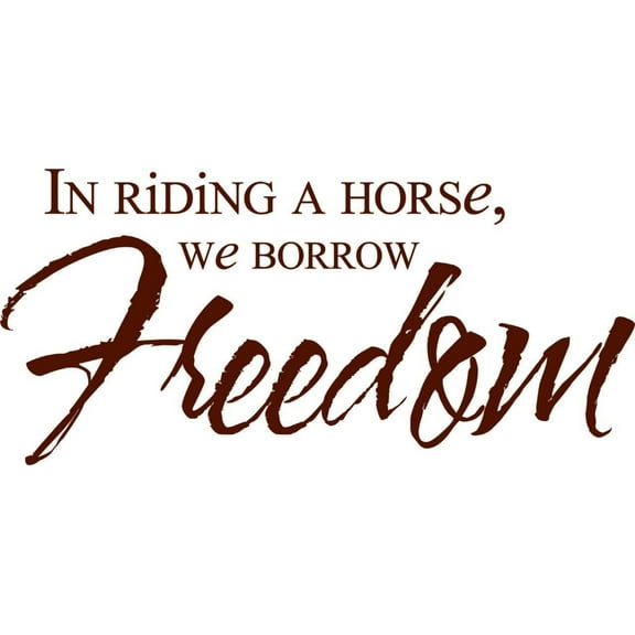Do It Yourself Wall Decal Sticker In Riding A Horse We Borrow Freedom Cattleman 10 X30"