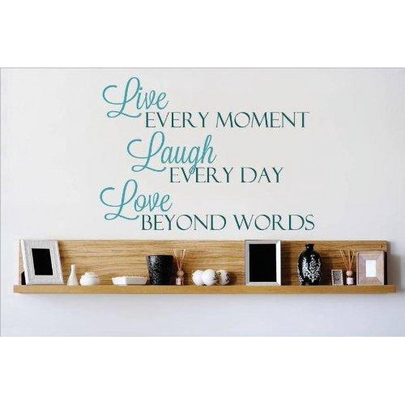 Do It Yourself Wall Decal Sticker Live Every Moment Laugh Every Day Love Beyond Words Motivational Quote Life Success Inspirational 16 X20"