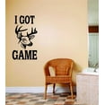 thumbnail image 1 of Do It Yourself Wall Decal Sticker Living Room Art I Got Game With Deer Buck Head Image Animal Hunting Hunter Man Gun Boys Men Kids Bed Room 10x20", 1 of 1