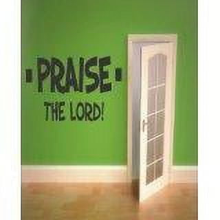 Do It Yourself Wall Decal Sticker Praise The Lord Living Room Home Decor