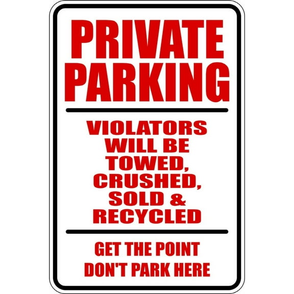 Do It Yourself Wall Decal Sticker Private Parking Parking Signs Size: 9 X 18 "