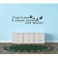 thumbnail image 1 of Do It Yourself Wall Decal Sticker To Go To Sleep I Count Antlers Not Sheep Hunter Quote 10 X20", 1 of 1