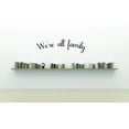 thumbnail image 1 of Do It Yourself Wall Decal Sticker We're All Family Inspirational Quote Home Decor 16x40", 1 of 1
