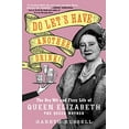 thumbnail image 1 of Pre-Owned Do Let's Have Another Drink!: The Dry Wit and Fizzy Life of Queen Elizabeth the Queen Mother (Hardcover) 1668006936 9781668006931, 1 of 1