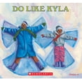 thumbnail image 1 of Pre-Owned Do Like Kyla (Paperback) 0531070409 9780531070406, 1 of 1