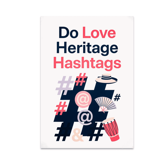 Do Love Heritage Hashtags Wall Art - Cultural Tradition Enthusiast - 13x19 Poster Print