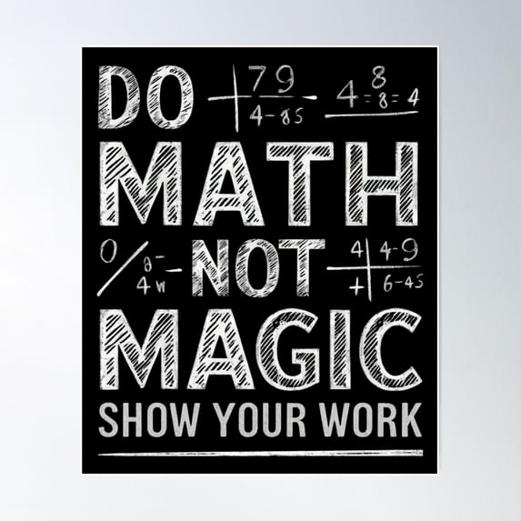 Do Math Not Magic – Chalkboard Style Math Quote Design Poster Wall Art, Modern Wall Decor For Living Room Bedroom, 16x24 UNFRAMED